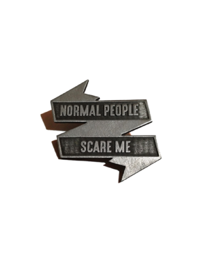 PIN NORMAL PEOPLE SCARE ME